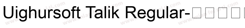 Uighursoft Talik Regular字体转换